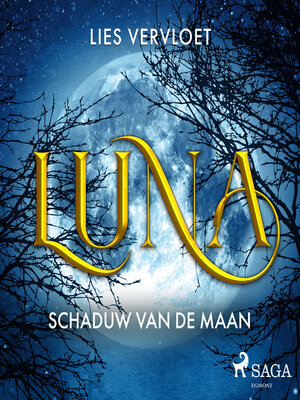 cover image of Luna, schaduw van de maan